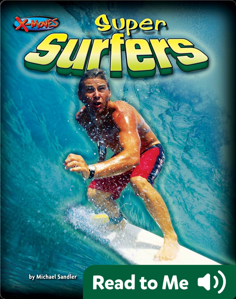 Super Surfers Book by Michael Sandler